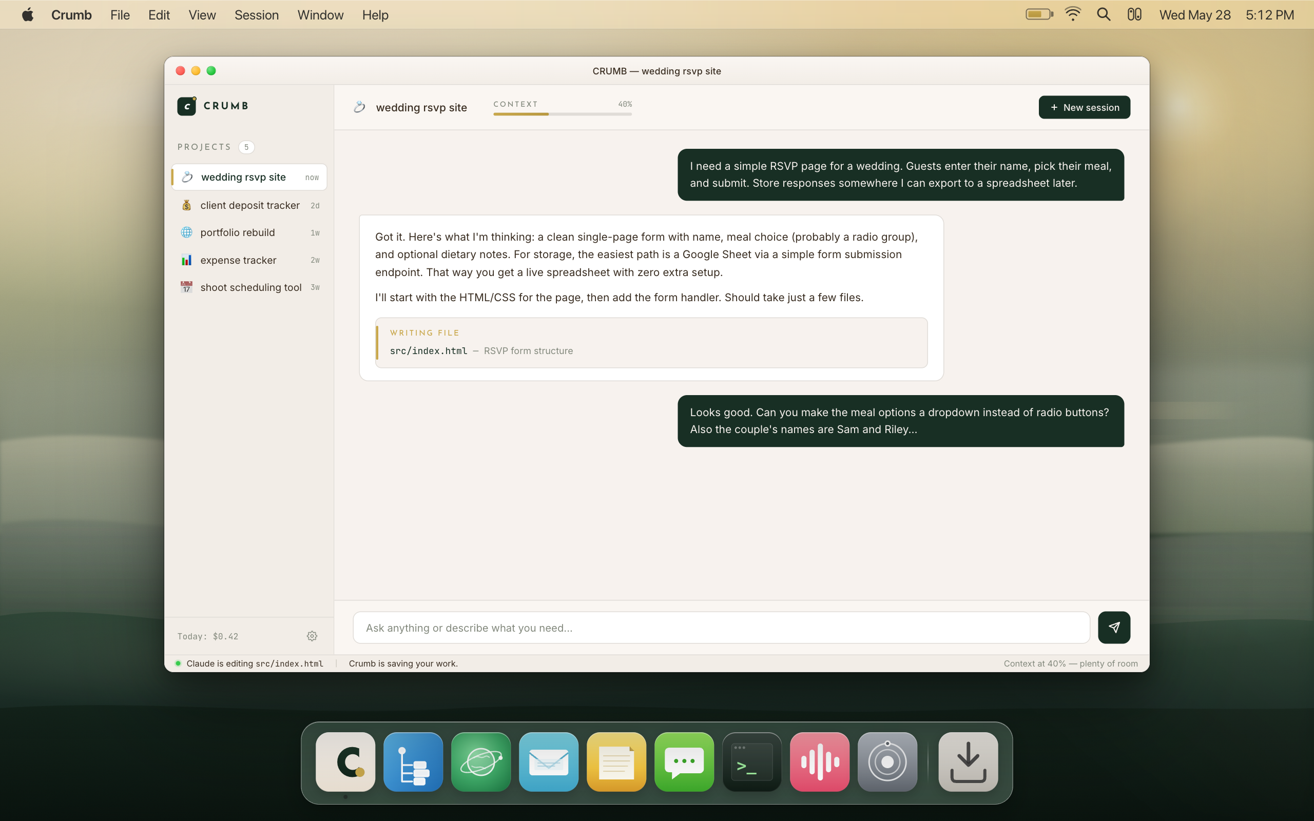 Crumb running on a Mac. One window. Project sidebar on the left. An active session building a wedding RSVP site. Gold-bar context level at 40%. Real macOS dock at the bottom.
